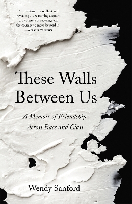 These Walls Between Us - Wendy Sanford