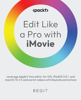 Edit Like a Pro with iMovie - Regit .