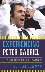 Experiencing Peter Gabriel -  Durrell Bowman