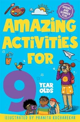 Amazing Activities for 9 Year Olds - Macmillan Children's Books