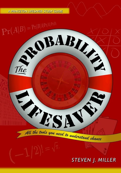 The Probability Lifesaver - Steven J. Miller