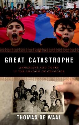 Great Catastrophe - Thomas De Waal