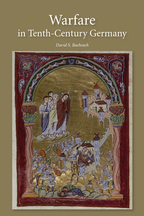 Warfare in Tenth-Century Germany - David S. Bachrach