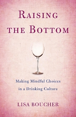 Raising the Bottom - Lisa Boucher