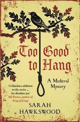 Too Good to Hang - Sarah Hawkswood