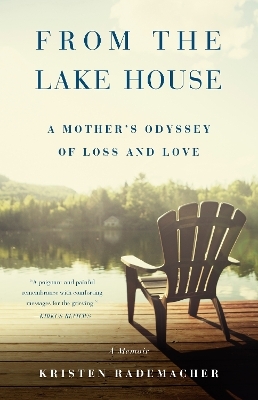 From the Lake House - Kristen Rademacher