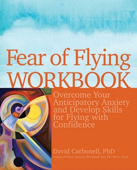 Fear of Flying Workbook -  David Carbonell