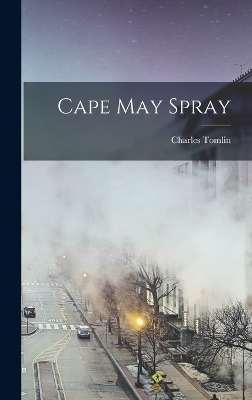 Cape May Spray - Charles Tomlin