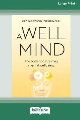 A Well Mind - Lisa Parkinson Roberts