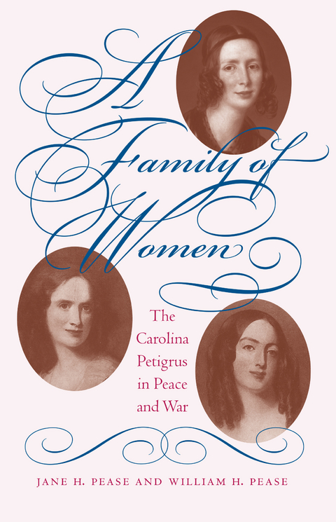 Family of Women -  Jane H. Pease,  William H. Pease