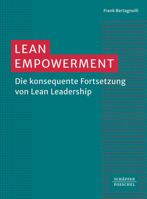 Lean Empowerment - Frank Bertagnolli