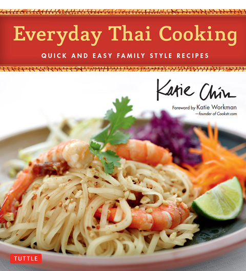 Everyday Thai Cooking - Katie Chin