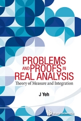 PROBLEMS AND PROOFS IN REAL ANALYSIS - James J Yeh