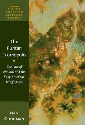 The Puritan Cosmopolis - Nan Goodman