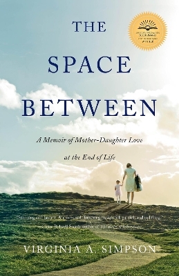 The Space Between - Virginia A. Simpson