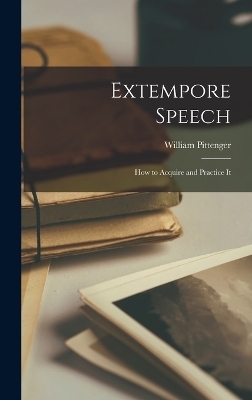 Extempore Speech - William Pittenger