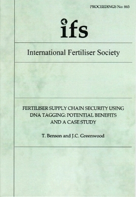 Fertiliser Supply Chain Security Using DNA Tagging: Potential Benefits and a Case Study - Tony Benson