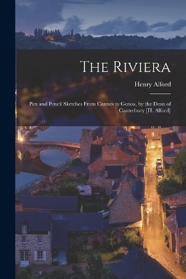 The Riviera - Henry Alford