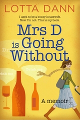 Mrs D is Going Without -  Lotta Dann