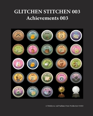 Glitchen Stitchen 003 Achievements 003 -  Wetdryvac