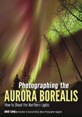 Photographing the Aurora Borealis - 