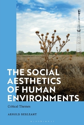 The Social Aesthetics of Human Environments - Arnold Berleant