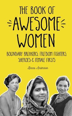 The Book of Awesome Women - Becca Anderson