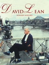 David Lean - Howard Maxford