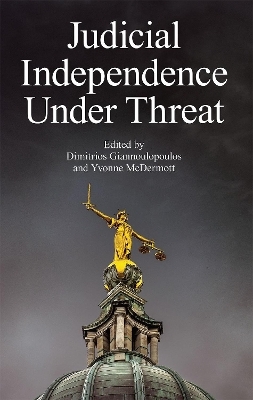 Judicial Independence Under Threat - 