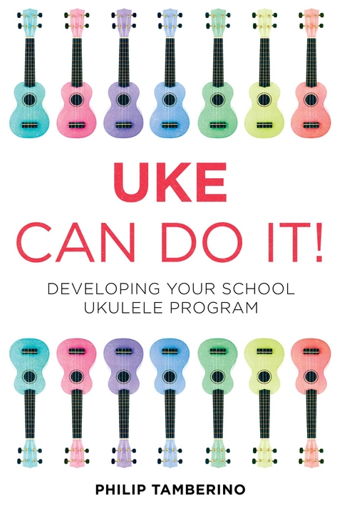 Uke Can Do It! -  Philip Tamberino