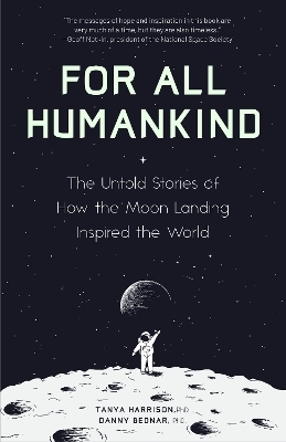 For All Humankind - Dr. Tanya Harrison, Dr. Danny Bednar