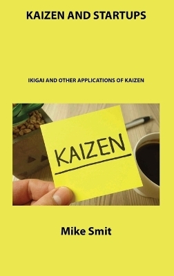 Kaizen and Startups - Mike Smit