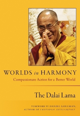 Worlds in Harmony -  His Holiness the Dalai Lama