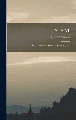 Siam - N A McDonald