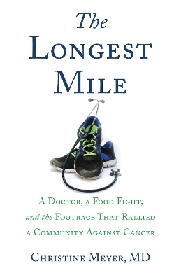 The Longest Mile - Christine Meyer