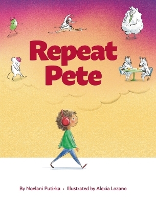 Repeat Pete - Noelani Putirka