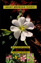 Guide To Rocky Mountain Plants, Revised -  Roger L. Williams