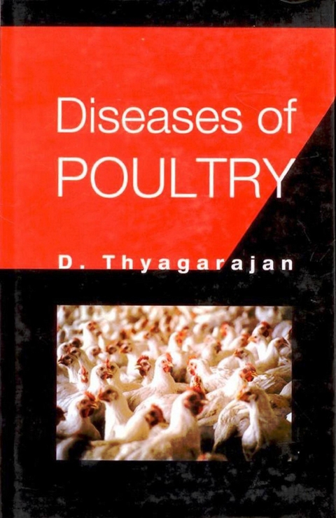 Diseases of Poultry -  D. Thyagarajan