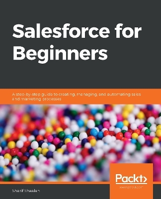 Salesforce for Beginners - Sharif Shaalan