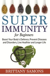 Super Immunity For Beginners - Brittany Samons