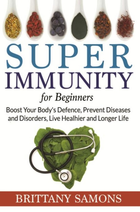 Super Immunity For Beginners - Brittany Samons