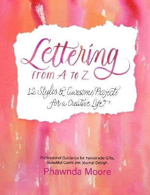 Lettering From A to Z - Phawnda Moore