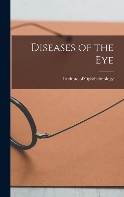 Diseases of the Eye - 