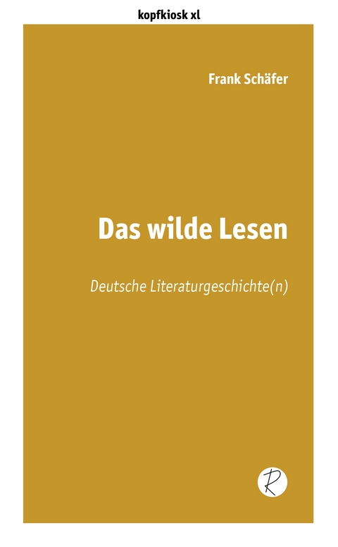 Das wilde Lesen - Frank Schäfer