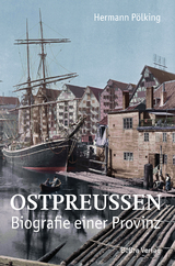 Ostpreußen - Hermann Pölking