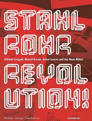 Stahlrohrrevolution! - Susanne Engelhard, Susanne Graner, Éva Horányi