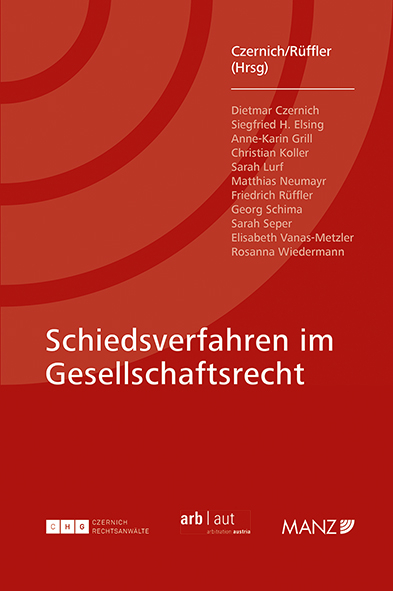 Schiedsverfahren im Gesellschaftsrecht - 