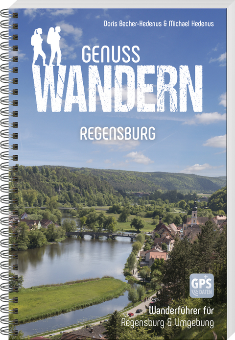 Genusswandern Regensburg - Doris Becher-Hedenus, Michael Hedenus