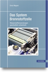 Das System Brennstoffzelle - Enno Wagner