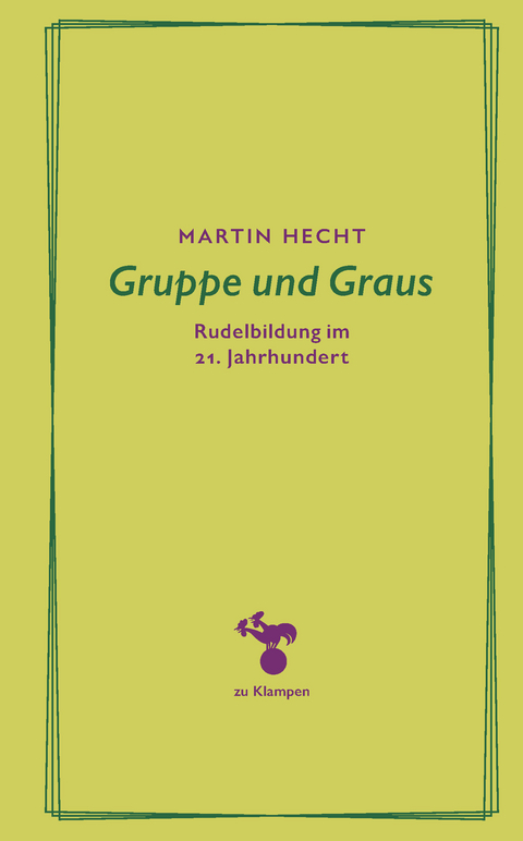 Gruppe und Graus - Martin Hecht